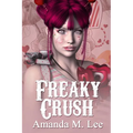Freaky Crush - Paperback