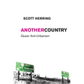 Another Country: Queer Anti-Urbanism - Paperback