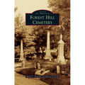 Forest Hill Cemetery - Hardcover