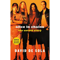 Alice in Chains: The Untold Story - Paperback