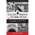 A Light in the Midst of Darkness: The Story of a Bookshop, a Community and True Love - Paperback