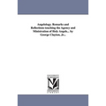 Angelology. Remarks and Reflections Touching the Agency and Ministration of Holy Angels... by George Clayton, Jr... - Paperback