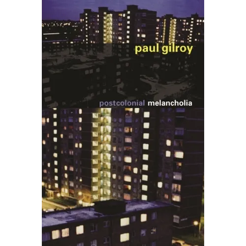 Postcolonial Melancholia - Paperback