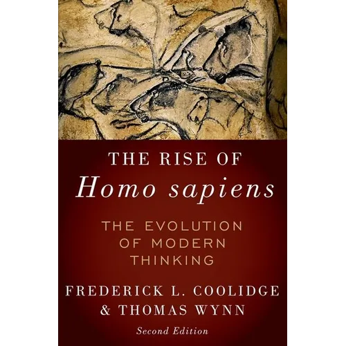 Rise of Homo Sapiens: The Evolution of Modern Thinking - Paperback