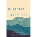 Holiness in a Restless World - Paperback