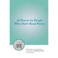 43 Poems for People Who Don't Read Poetry - Paperback