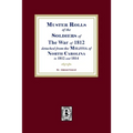 Muster Rolls of the Soldiers of the War of 1812 for North Carolina - Paperback