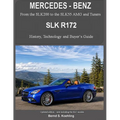MERCEDES-BENZ, The SLK models: The R172 - Paperback