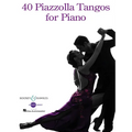 40 Piazzolla Tangos for Piano - Paperback