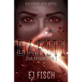Dakiti: Ziva Payvan Book 1 - Paperback