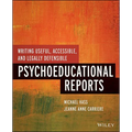 Writing Useful, Accessible, and Legally Defensible Psychoeducational Reports - Paperback