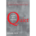 Quiet: El Poder de Los Introvertidos / Quiet: The Power of Introverts in a World That Can't Stop Talking - Paperback