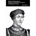 William Shakespeare's 2 Henry VI, aka Henry VI, Part 2: A Retelling in Prose - Paperback