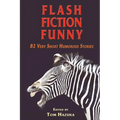 Flash Fiction Funny - Paperback