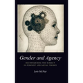 Gender and Agency: Reconfiguring the Subject in Feminist and Social Theory - Paperback