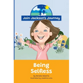 JOIN JACKSON's JOURNEY Being Selfless - Paperback