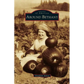 Around Bethany - Hardcover