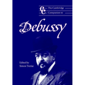 The Cambridge Companion to Debussy - Paperback