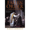 Fallen Order: Intrigue, Heresy, and Scandal in the Rome of Galileo and Caravaggio - Paperback