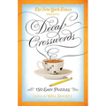 The New York Times Decaf Crosswords: 150 Easy Puzzles - Paperback