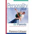 Personality Plus for Parents: Understanding What Makes Your Child Tick - Paperback