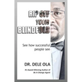 Rip Off Your Blindfold: See how successful people see - Paperback