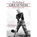 The Feeling of Greatness: The Moe Norman Story - Hardcover