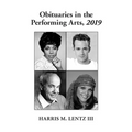 Obituaries in the Performing Arts, 2019 - Paperback
