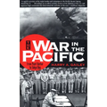 War in the Pacific: From Pearl Harbor to Tokyo Bay - Paperback