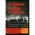 To Redeem the Soul of America: The Southern Christian Leadership Conference and Martin Luther King, Jr. - Paperback