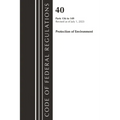 Code of Federal Regulations, Title 40 Protection of the Environment 136-149, Revised as of July 1, 2023 - Paperback