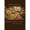 Chronicles of the South: In Justice to So Fine a Country - Hardcover