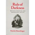 Rule of Darkness: British Literature and Imperialism, 1830 1914 - Hardcover