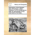 Description of the Western Isles of Scotland, Called Hybrides; By MR Donald Monro with His Geneologies of the Chief Clans of the Isles. . - Paperback