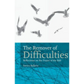 The Remover Of Difficulties: Reflections On The Prayer Of The Báb - Paperback