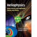 Heliophysics: Space Storms and Radiation: Causes and Effects - Paperback