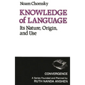 Knowledge of Language: Its Nature, Origins, and Use - Paperback