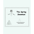 The Spring Snowman - Paperback