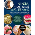 Ninja Creami Deluxe High Protein Recipes Cookbook: 1500 Days of Plant-Based Fruits, Low-Calorie, Sugar-Conscious, Low-Carb Recipes' for Healthy Living - Paperback