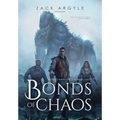 Bonds of Chaos - Hardcover