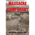 Massacre at Camp Grant: Forgetting and Remembering Apache History - Paperback