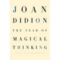 The Year of Magical Thinking - Hardcover