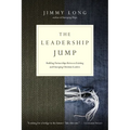 The Leadership Jump: Building Partnerships Between Existing and Emerging Christian Leaders - Paperback