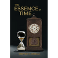 The Essence of Time - Paperback
