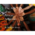The ABC's of an African American - Paperback