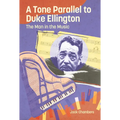 Tone Parallel to Duke Ellington: The Man in the Music - Paperback