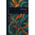 Messiah - Hardcover