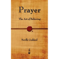 Prayer: The Art of Believing - Paperback