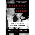 Relentless Pursuit: Our Battle with Jeffrey Epstein - Paperback