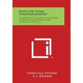 Notes On Pomo Ethnogeography: University Of California Publications In American Archaeology And Ethnology, V40, No. 2 - Paperback